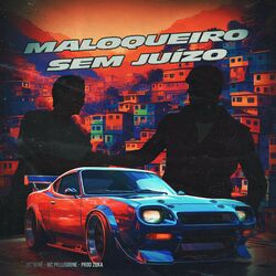 Cover of Maloqueiro Sem Juizo