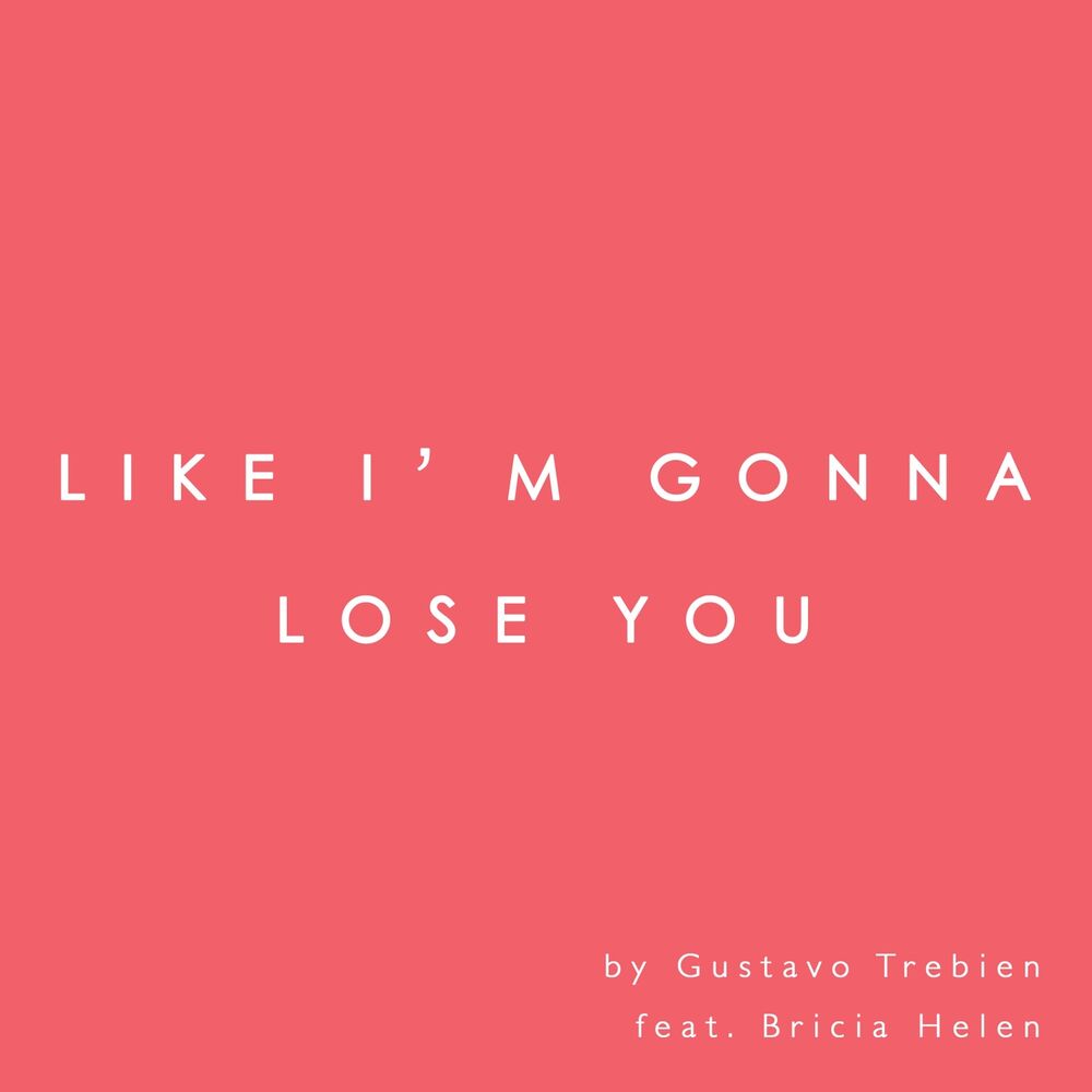 Picture of Like I'm Gonna Lose You