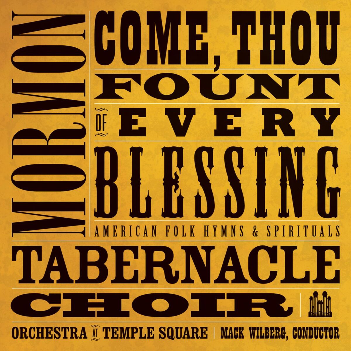 Album cover of Come, Thou Fount of Every Blessing: American Folk Hymns & Spirituals