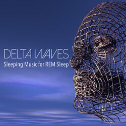 Cover of Delta Waves - Sleeping Music for REM Sleep