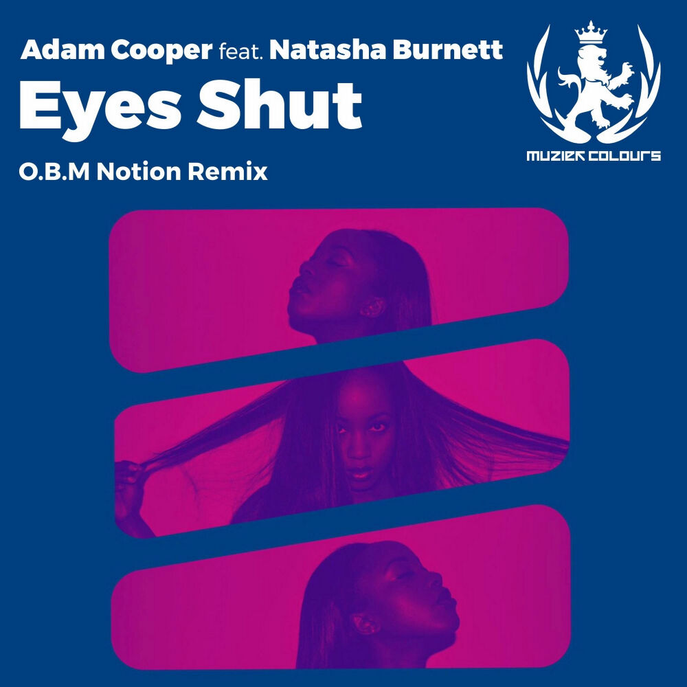 Picture of Eyes Shut ( O.B.M Notion Remix )