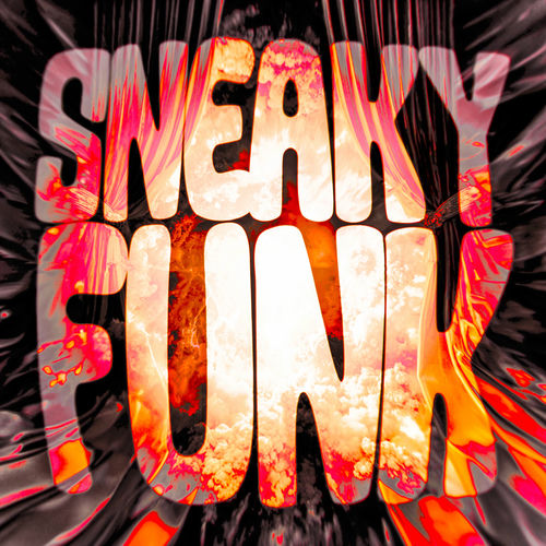 SNEAKY FUNK