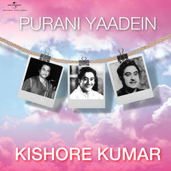 Cover of Purani Yaadein - Kishore Kumar by undefined