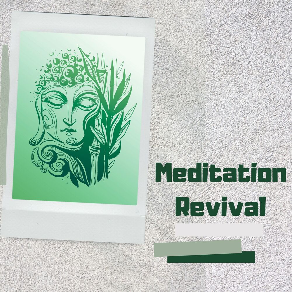 Picture of Meditation Revival: Elevate with Tranquil Mindfulness Melodies