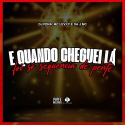 Cover of E Quando Cheguei Lá, Foi Só Sequência de Pente