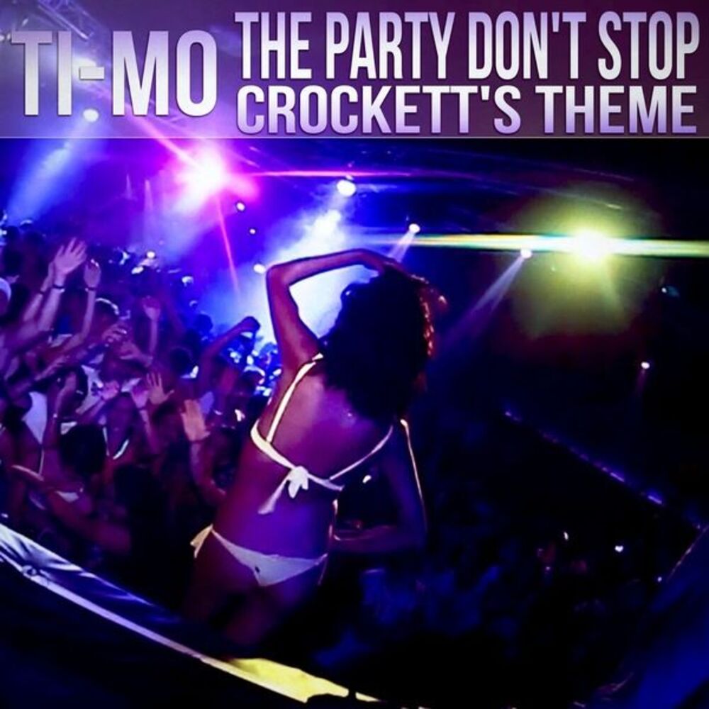Picture of The Party Don't Stop / Crockett's Theme