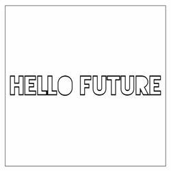 Cover of Hello Future (DJ Maj Par-T Side Remix)