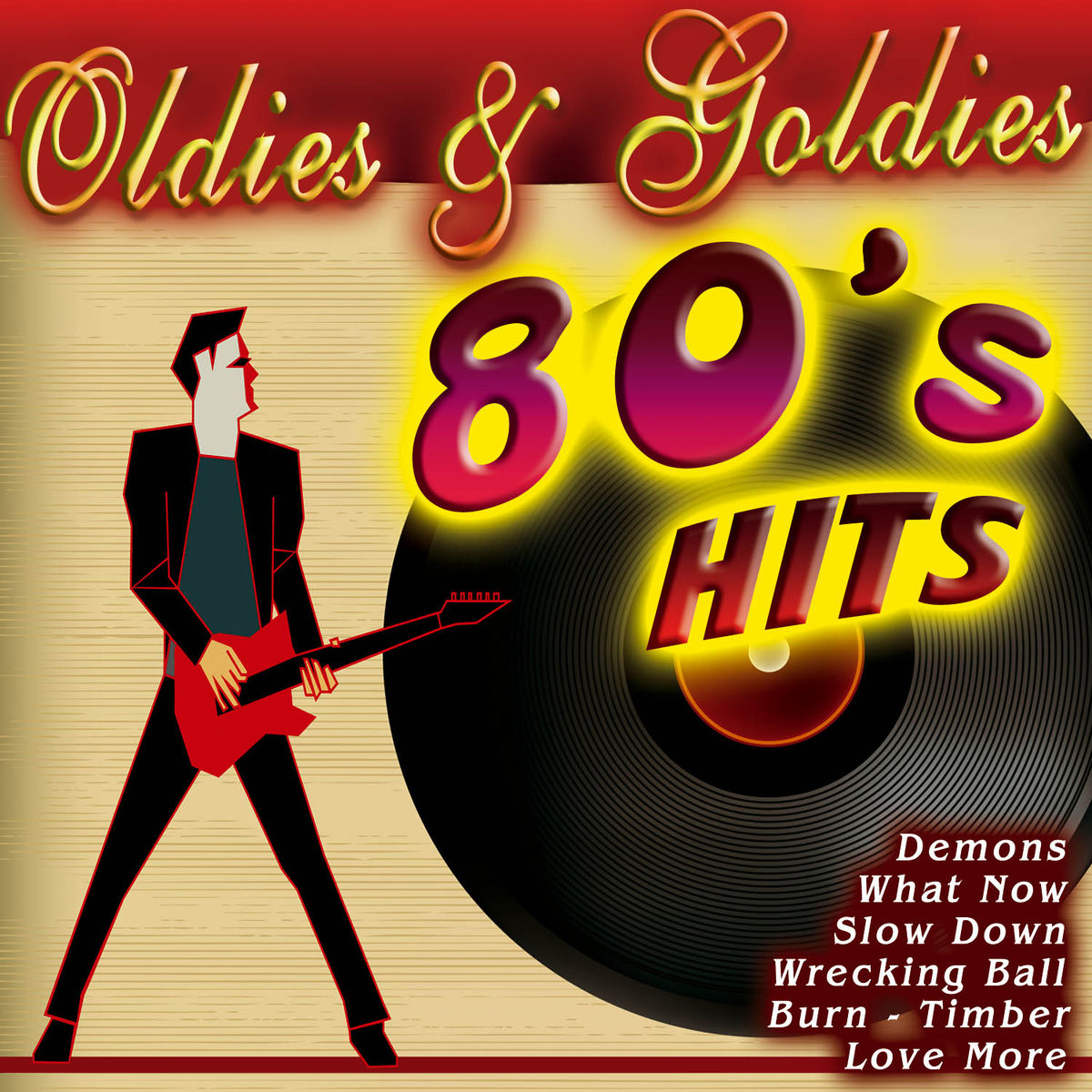 Album cover of Oldies & Goldies 80`s Hits
