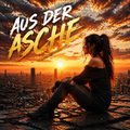 Aus der Asche