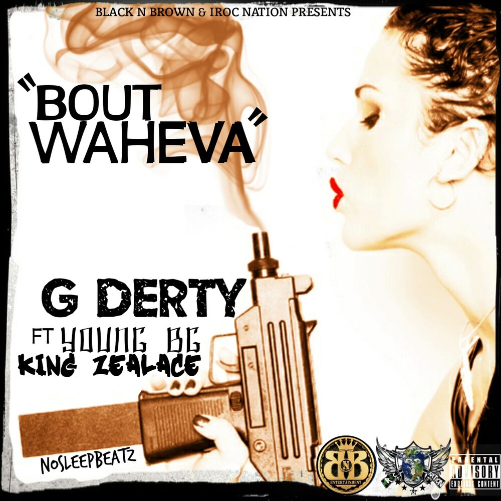 Picture of Bout Waheva (feat. Young BG & King Zealace)