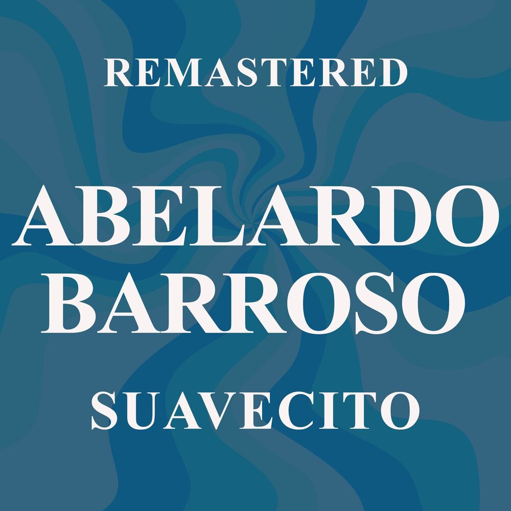 Picture of Suavecito (Remastered)