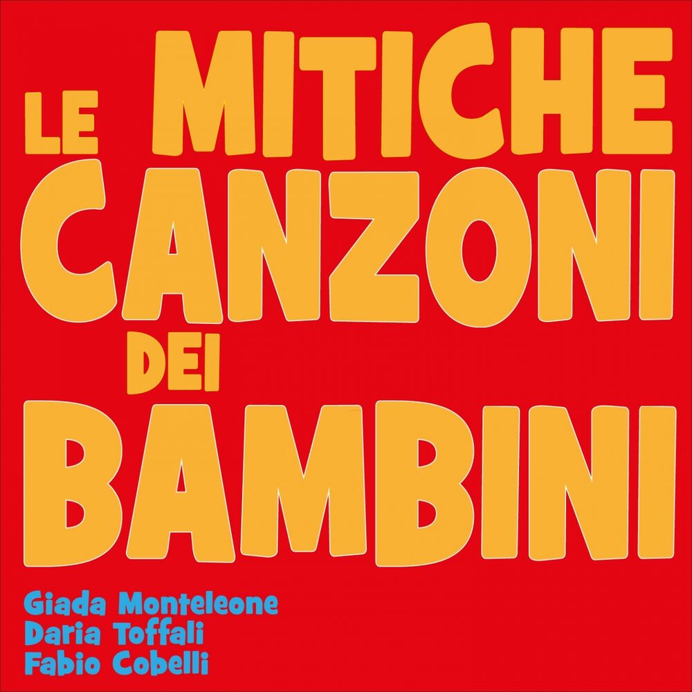 Picture of Le mitiche canzoni dei bambini