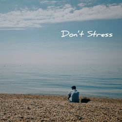 Don't Stress