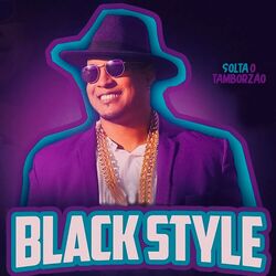 Cover of Black Style: Solta o Tamborzão (Ao Vivo)