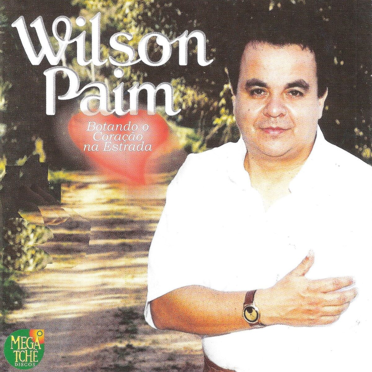 Album cover of Botando o Coração na Estrada