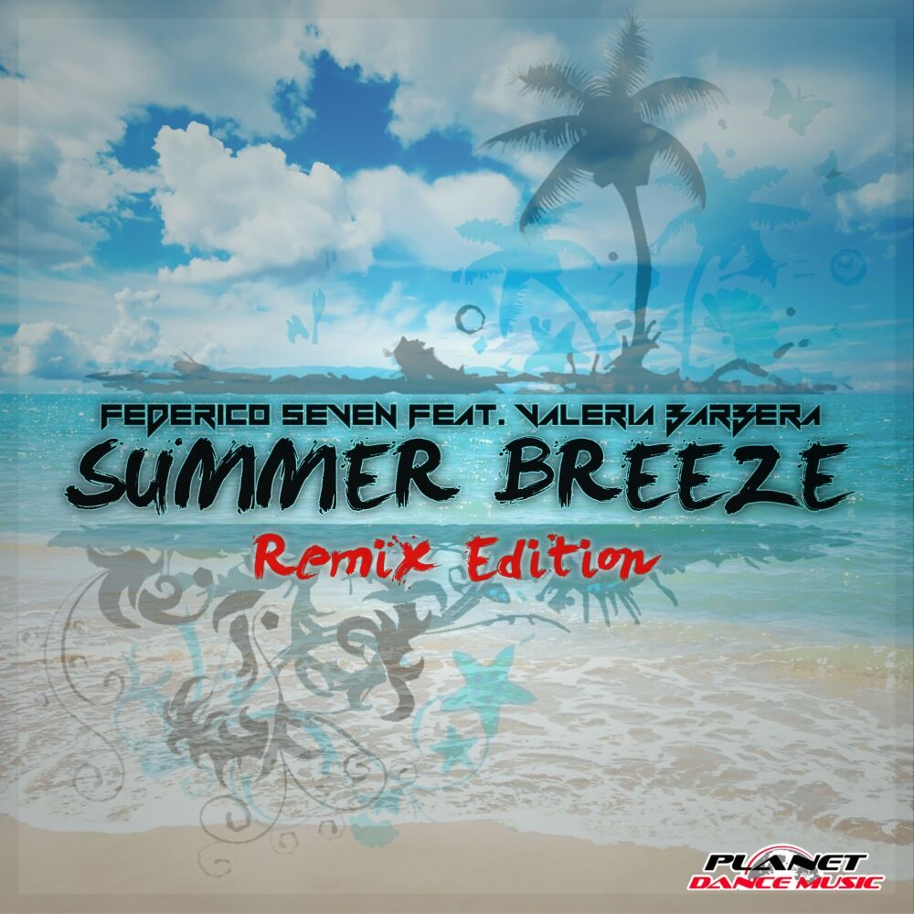 Picture of Summer Breeze (Remix Edition)