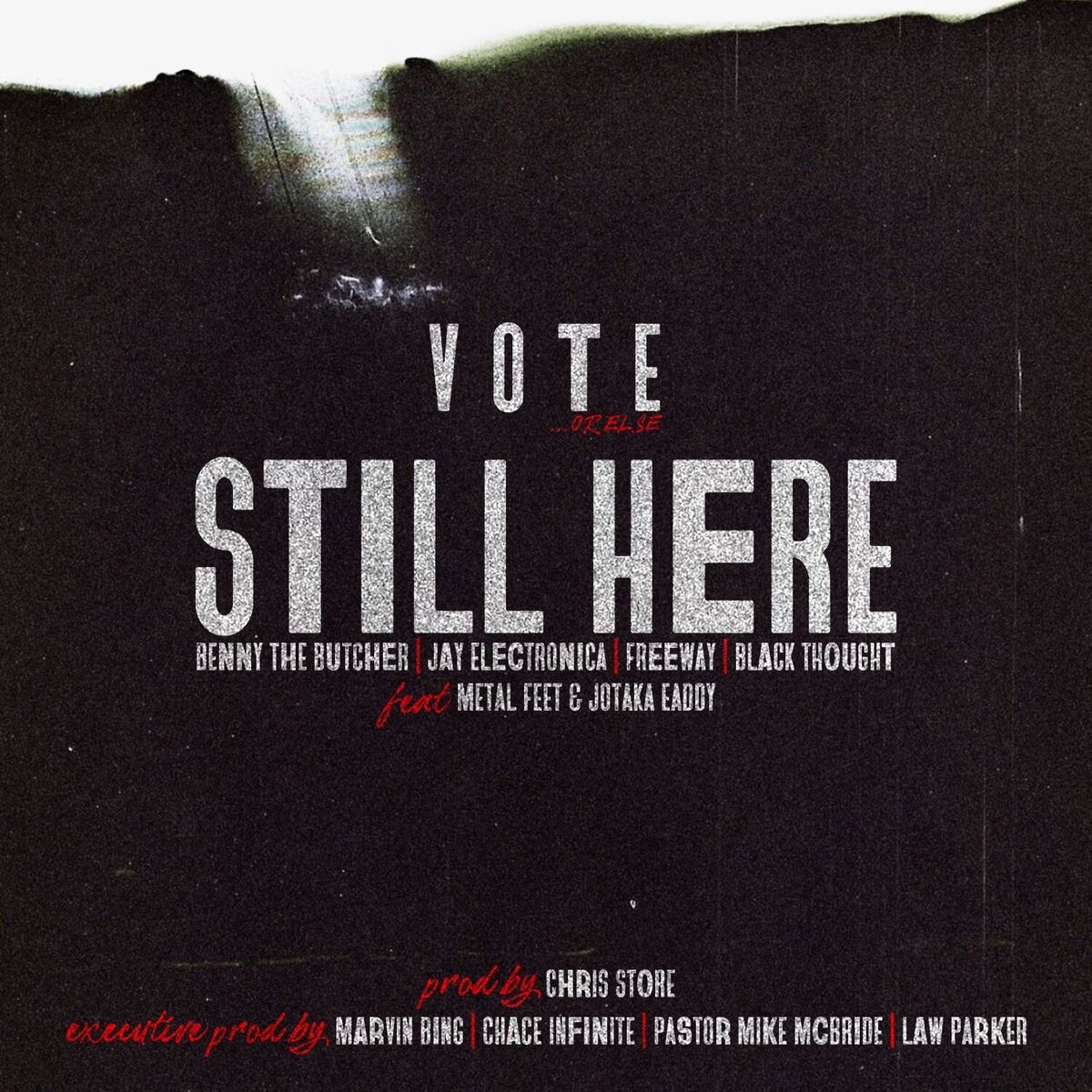 Album cover of Still Here (feat. Benny The Butcher, Jay Electronica, Freeway, Black Thought, Metal Feet & Jotaka Eaddy)