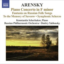 Cover of Arensky, A.: Piano Concerto / Ryabinin Fantasia / To the Memory of Suvorov / Symphonic Scherzo