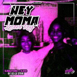 Cover of Hey Moma (Slaughter & Sliced)