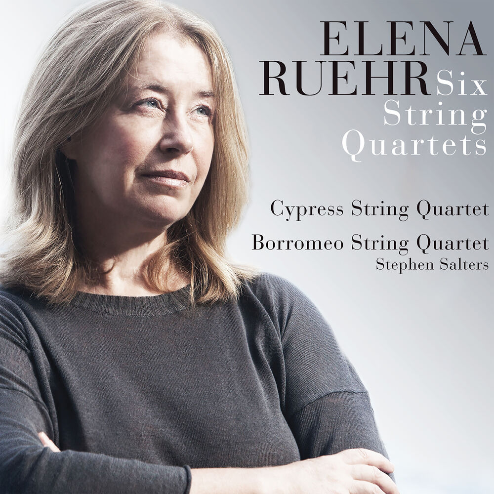 Picture of Elena Ruehr: Six String Quartets