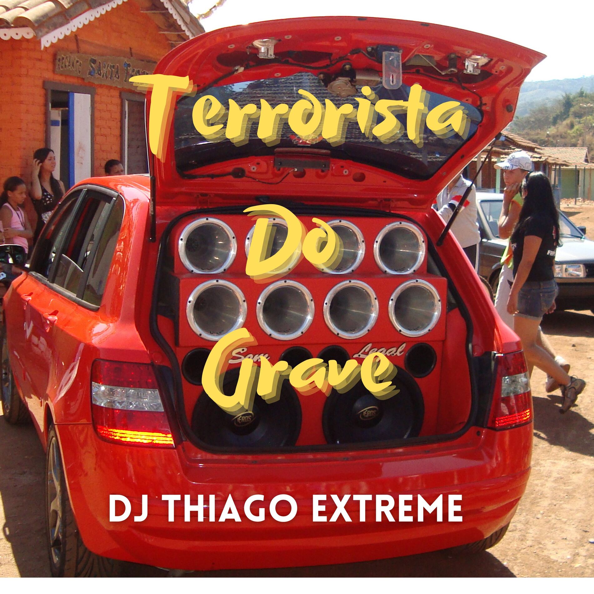 Album cover of Terrorista do Grave