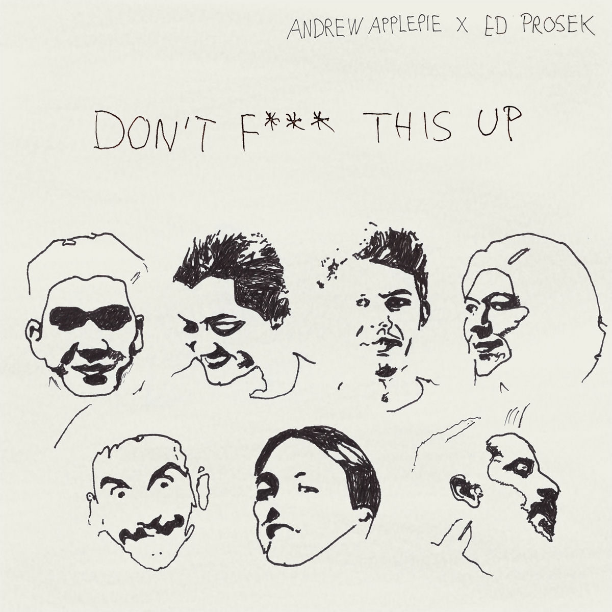 Album cover of Don't Fuck This Up