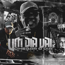 Cover of Um Dia Vai Chegar O Dia