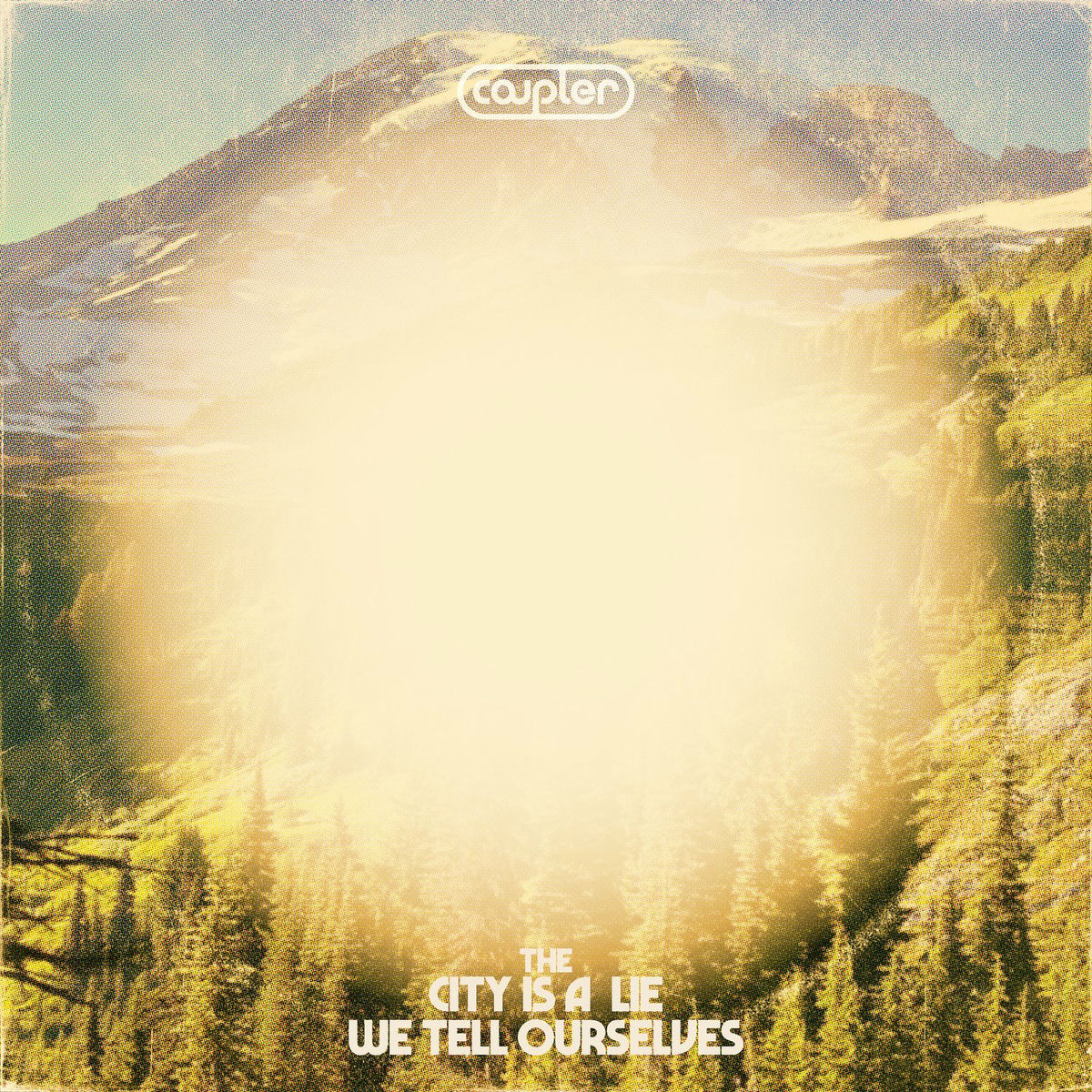 Album cover of The City is a Lie We Tell Ourselves
