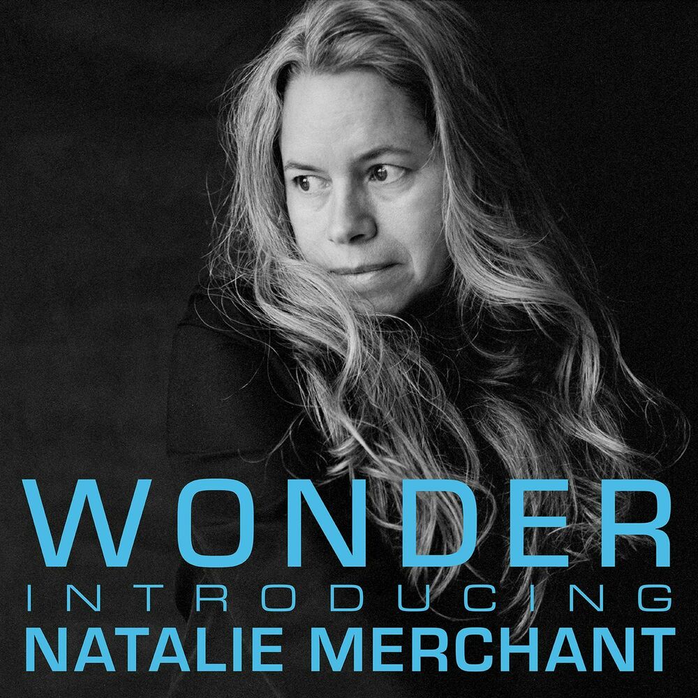 Picture of Wonder: Introducing Natalie Merchant