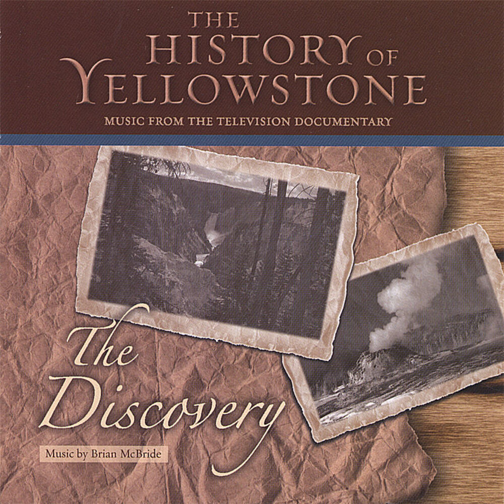 Picture of The History Of Yellowstone - The Discovery