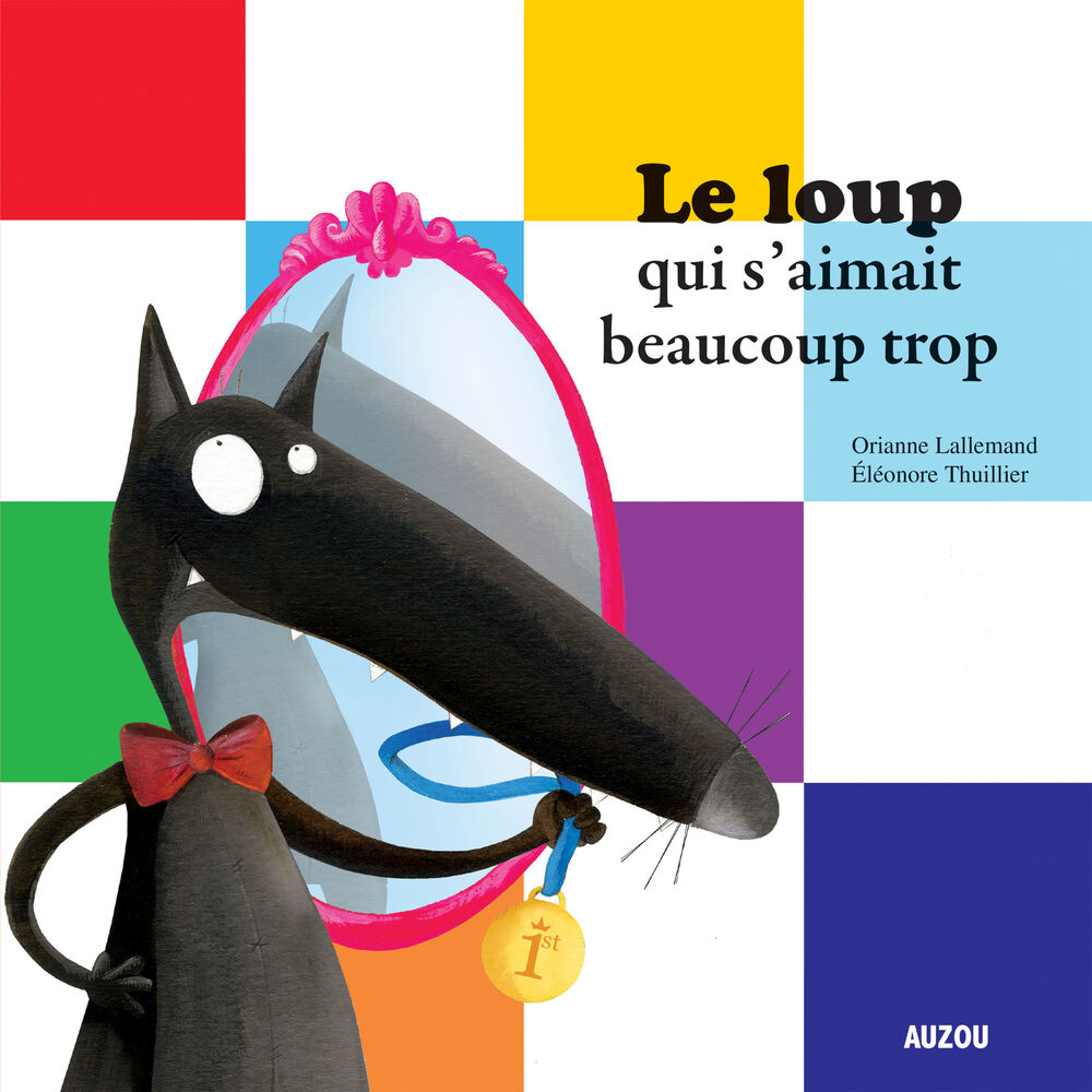 Picture of Le Loup qui s'aimait beaucoup trop