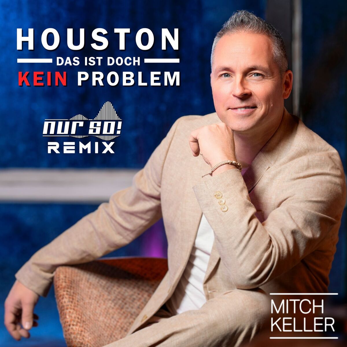 Album cover of Houston - das ist doch kein Problem (Nur So! Remix)