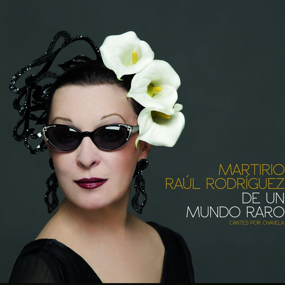 Picture of De Un Mundo Raro (Cantes Por Chavela)