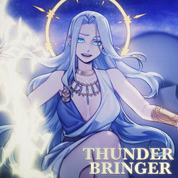 Thunder Bringer (from "EPIC: The Musical")