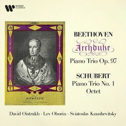 Cover of Beethoven: Piano Trio No. 7, Op. 97 "Archduke" - Schubert: Piano Trio No. 1, D. 898 & Octet in F Major, D. 803 (Remastered 2024)