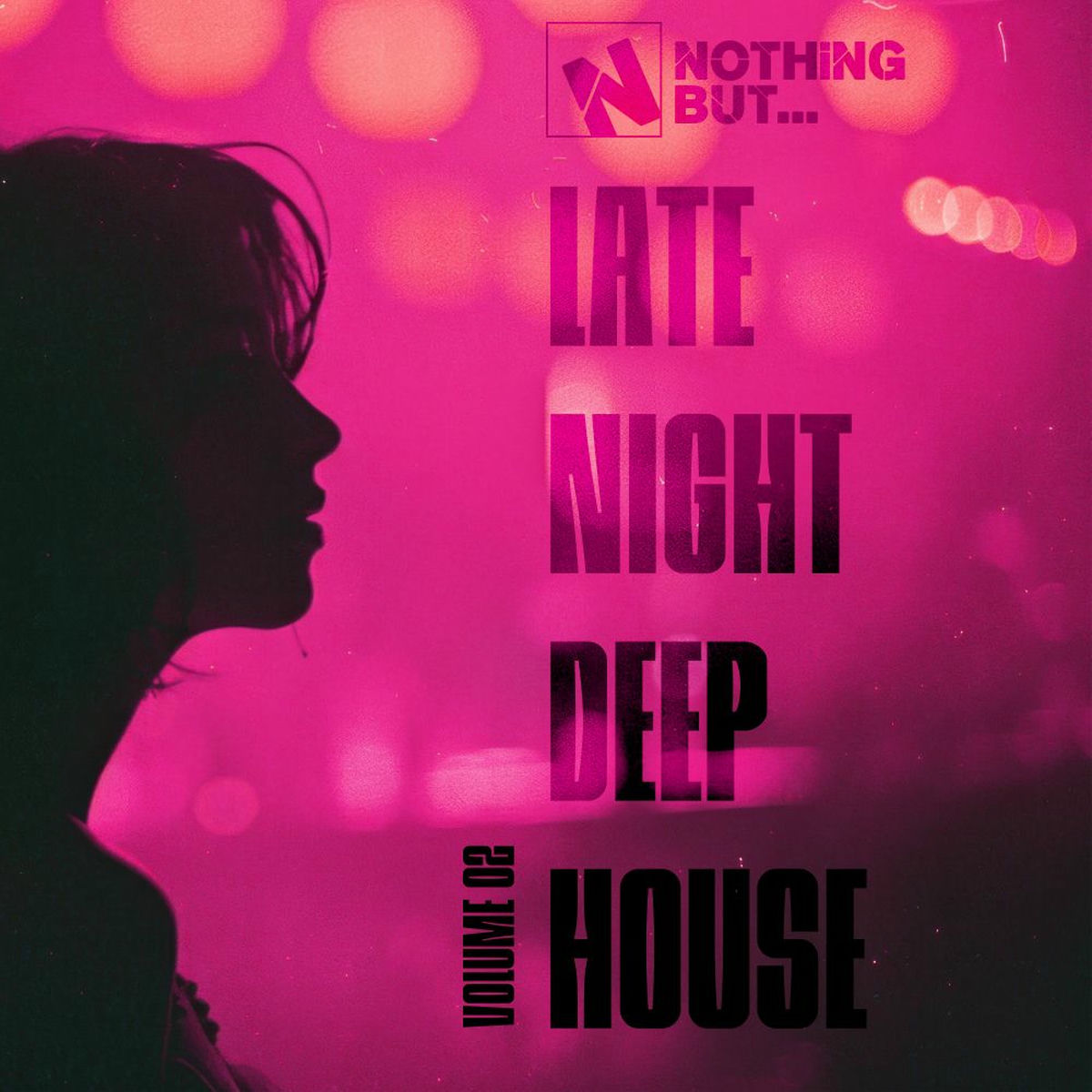 Album cover of Nothing But... Late Night Deep House, Vol. 02