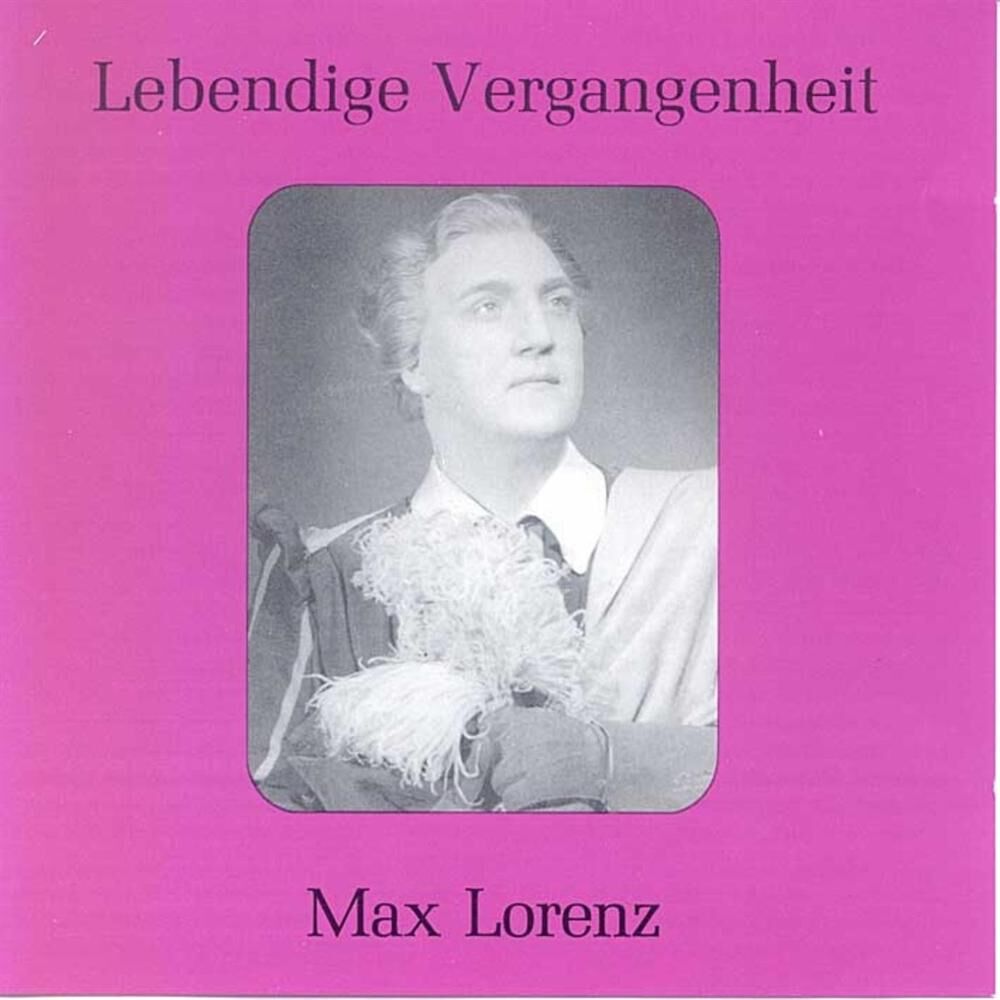 Picture of Lebendige Vergangenheit - Max Lorenz