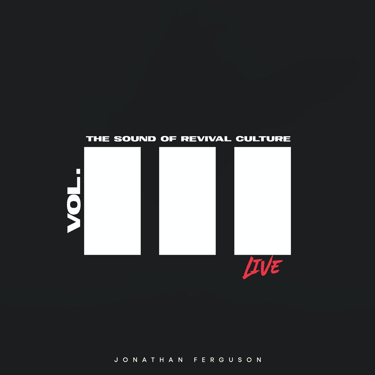 Album cover of The Sound of Revival Culture, Vol. 3 (Live)