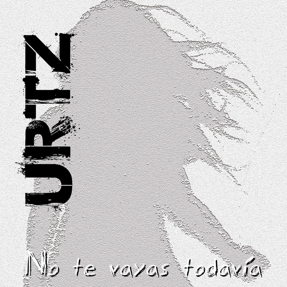 Picture of No te vayas todavía