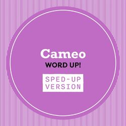 Cover of Word Up! (Sped Up)