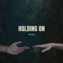 Holding On