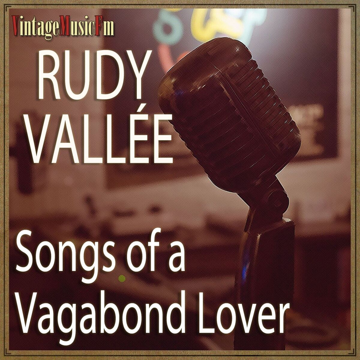 Album cover of Songs of a Vagabond Lover