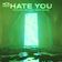 Hate You (Sped Up)