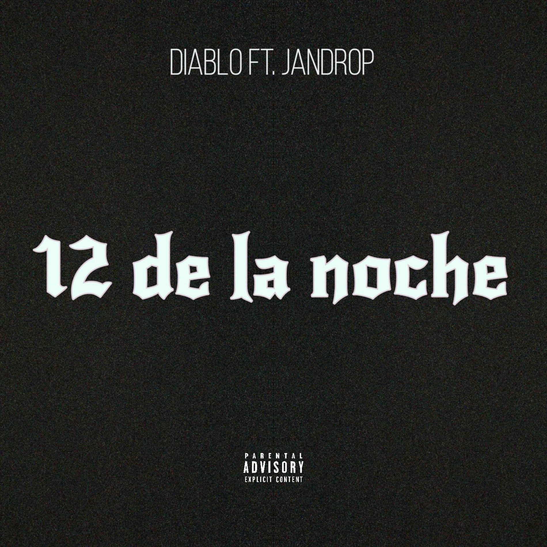 Album cover of 12 De La Noche (feat. EL DIABLO)