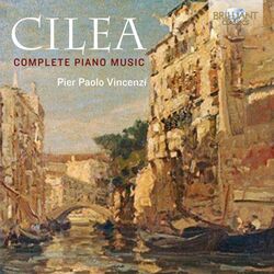 Cover of Cilea: Complete Piano Music