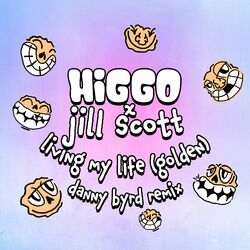 Cover of Living My Life (Golden) [feat. Jill Scott] (Danny Byrd Remix)