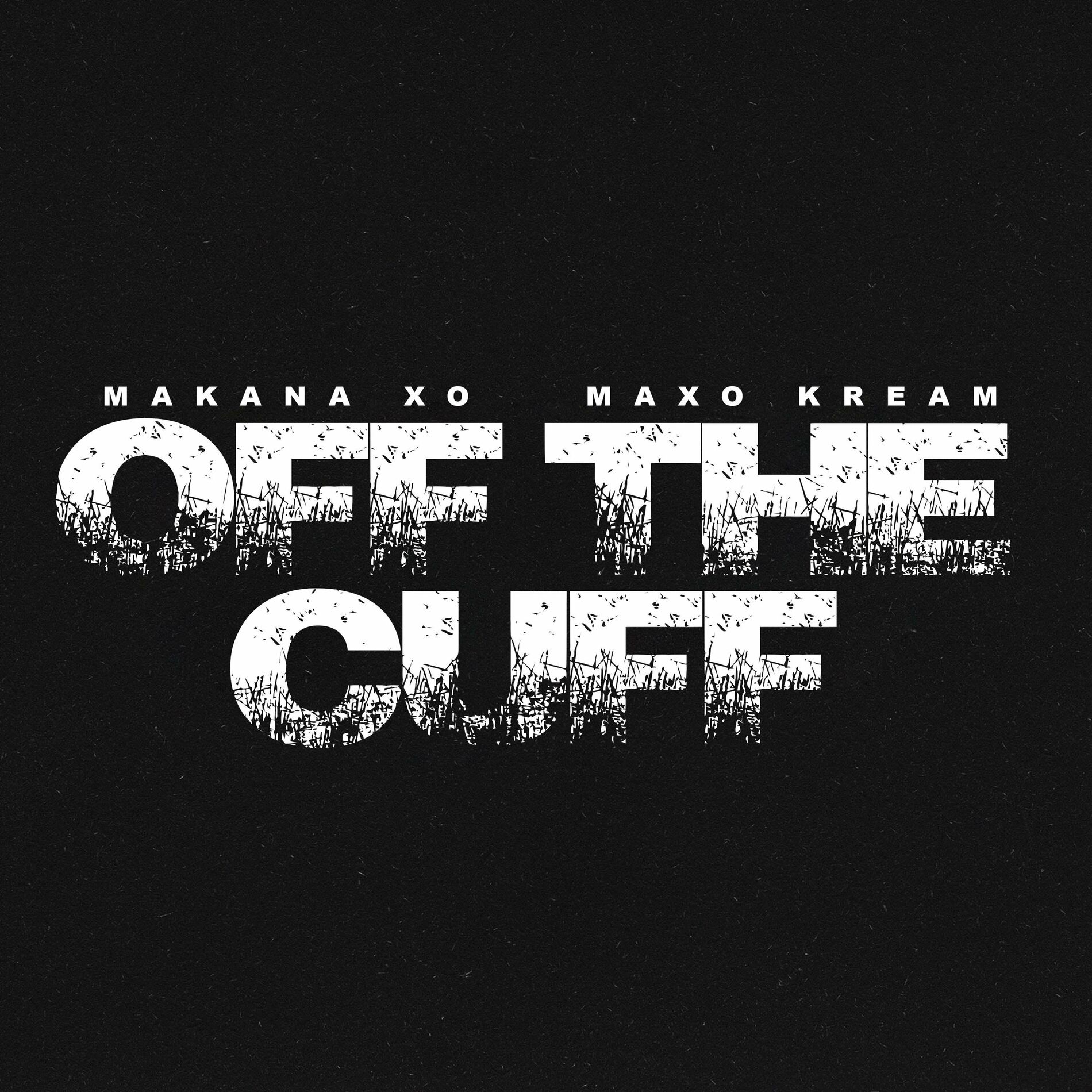 Album cover of OFF THE CUFF (feat. Maxo Kream)