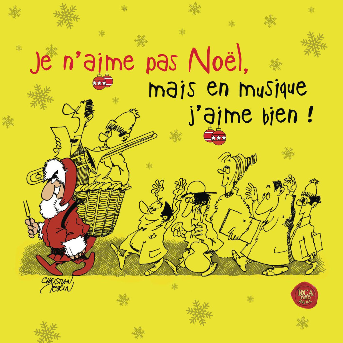 Album cover of Je n'aime pas Noël, mais en musique j'aime bien !
