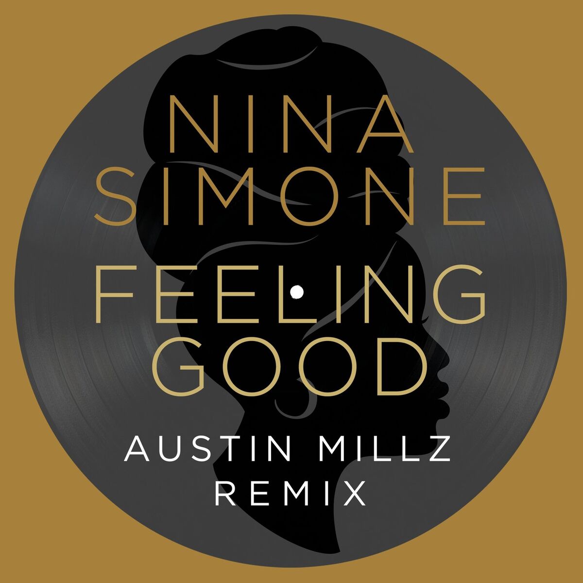 Album picture of Feeling Good (Austin Millz Remix)