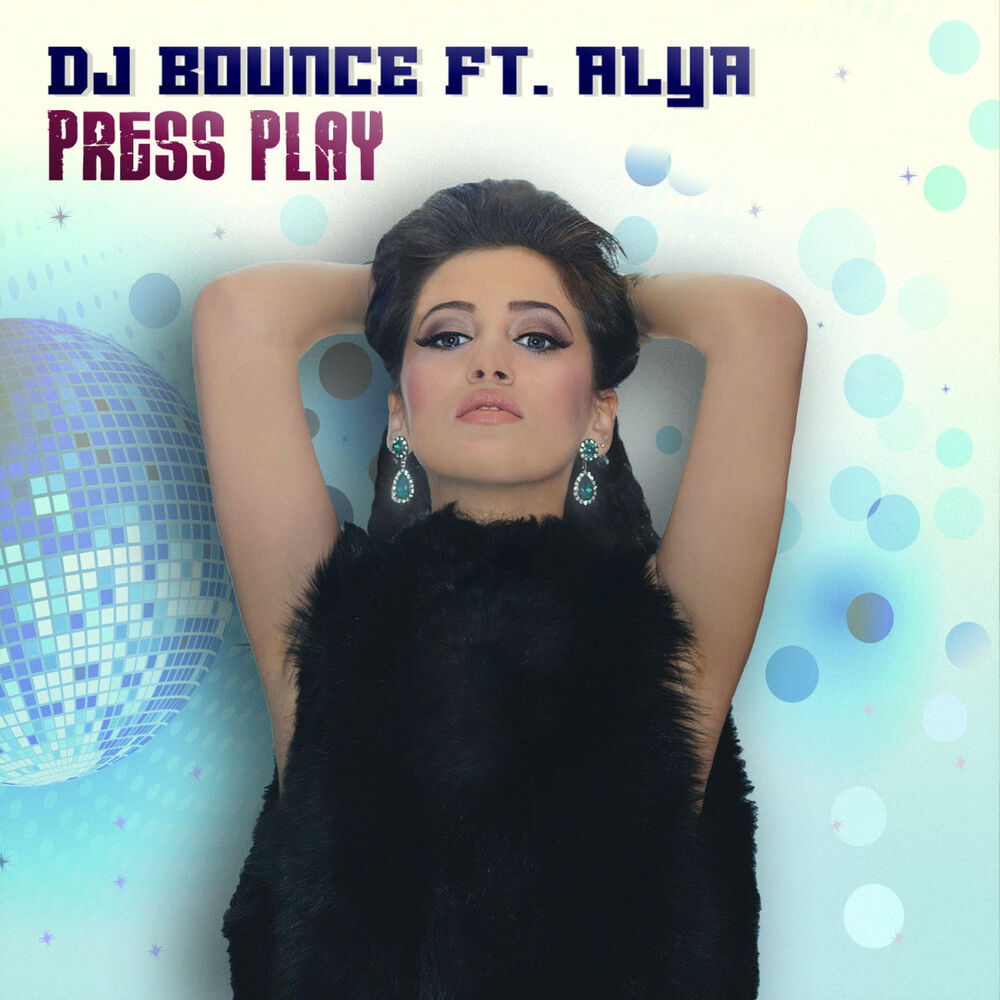 Picture of Press Play (feat. Alya)